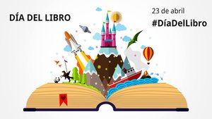¿Por qué se celebra el Día del Libro en España?